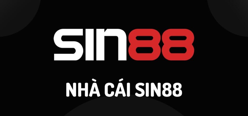 Sin88 Win – Nhà cái uy tín, chất lượng hàng đầu